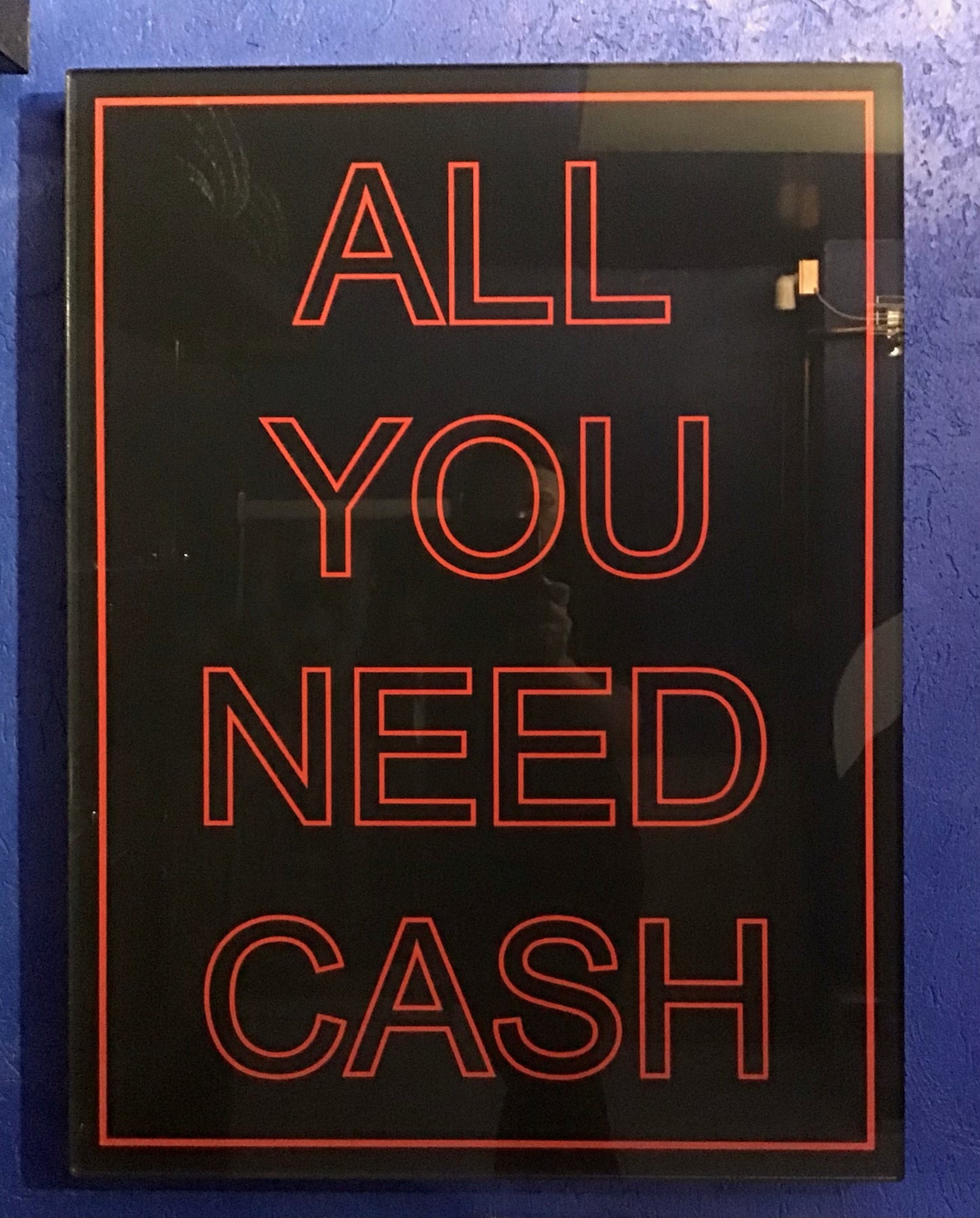 Quadro "ALL YOU NEED CASH"